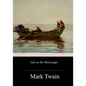 Life on the Mississippi - Paperback