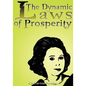 The Dynamic Laws of Prosperity: Forces That Bring Riches to You - Hardcover