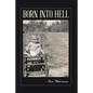 Born Into Hell - Paperback
