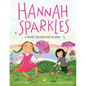 Hannah Sparkles: A Friend Through Rain or Shine - Hardcover