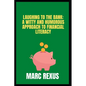 Laughing to the Bank: A Witty and Humorous Approach to Financial Literacy - Paperback