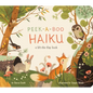 Peek-A-Boo Haiku: A Lift-The-Flap Book - Board Book