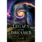 The Legacy Of The Dreamer - Paperback