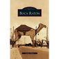 Boca Raton - Hardcover