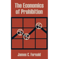 The Economics of Prohibition - Paperback