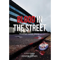 Blood In The Street: Another Cover Story - Hardcover