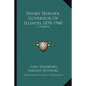 Henry Horner, Governor of Illinois 1878-1940: A Tribute - Paperback