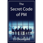 The Secret Code of PM - Paperback