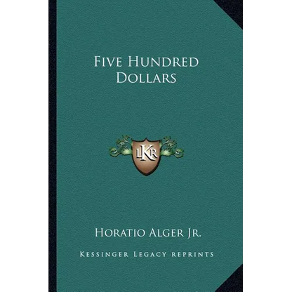Five Hundred Dollars - Paperback