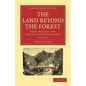 The Land Beyond the Forest: Facts, Figures, and Fancies from Transylvania - Paperback
