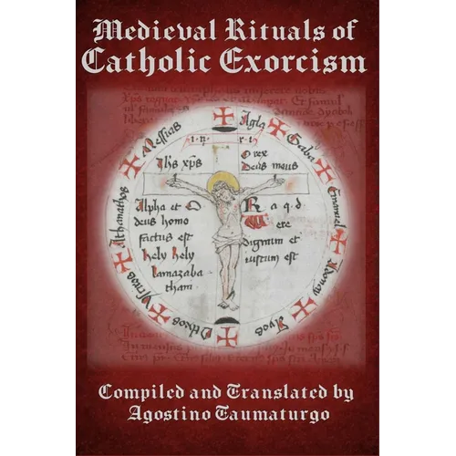 Medieval Rituals of Catholic Exorcism - Paperback