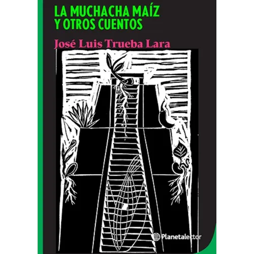 La Muchacha Maíz Y Otros Cuentos / The Corn Girl and Other Stories - Paperback