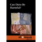 Can Diets Be Harmful? - Paperback