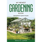 My Newest Gardening Book: Specialized in green-houses - Paperback