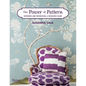 The Power of Pattern: Interiors and Inspiration: A Resource Guide - Hardcover