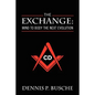 The Exchange: Mind to Body the Next Evolution - Paperback