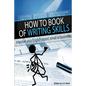 How to Book of Writing Skills: Words at Work: Letters, email, reports, resumes, job applications, plain english - Paperback