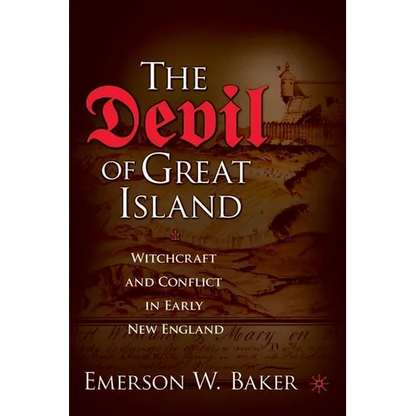 The Devil of Great Island: Witchcraft and Conflict in Early New England - Paperback