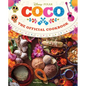 Coco: The Official Cookbook - Hardcover