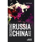 Decoding Russia-China Axis - Hardcover