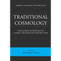 Traditional Cosmology (6); The Global Mythology of Cosmic Creation and Destruction; volume: Miscellaneous Themes - Paperback