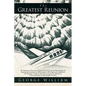 The Greatest Reunion - Paperback
