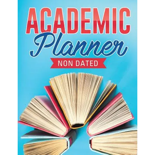 Academic Planner Non Dated - Paperback