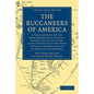 The Buccaneers of America - Paperback