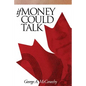 If Money Could Talk - Paperback