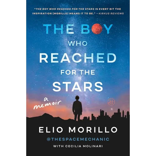 The Boy Who Reached for the Stars: A Memoir - Paperback