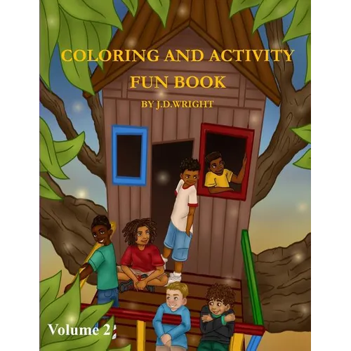 Coloring and Activity Fun Book Volume 2 by J.D.Wright - Paperback