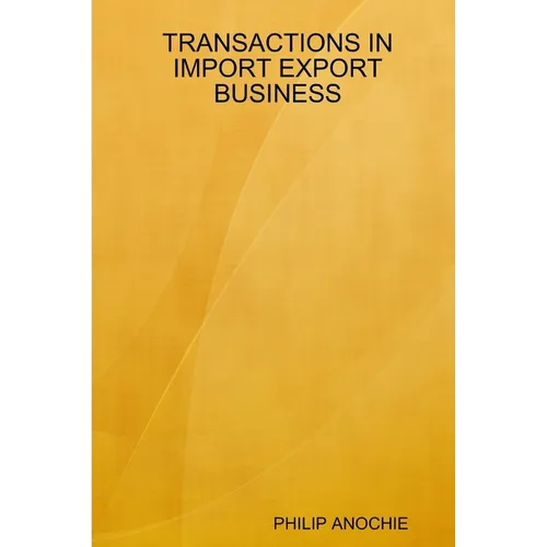 Transactions in Import Export Business - Paperback
