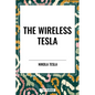 The Wireless Tesla - Paperback
