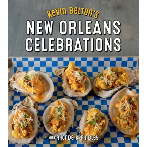 Kevin Belton's New Orleans Celebrations - Hardcover