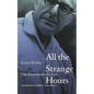 All the Strange Hours: The Excavation of Life - Paperback