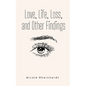 Love, Life, Loss, and Other Findings - Paperback