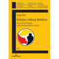 Relation Without Relation: Intercultural Theology as Decolonizing Mission Practice - Hardcover