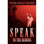 Speak to the Demons - Paperback