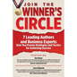 Join The Winner's Circle!: 7 Leading Authors and Business Experts Give You Proven Strategies and Tactics for Achieving Success - Paperback