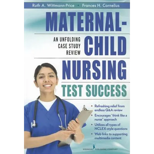 Maternal-Child Nursing Test Success: An Unfolding Case Study Review - Paperback