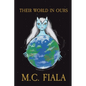 Their World in Ours - Paperback
