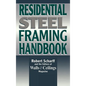Residential Steel Framing Handbook - Hardcover