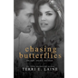 Chasing Butterflies - Paperback