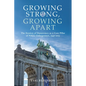 Growing Strong, Growing Apart: The Erosion of Democracy as a Core Pillar of NATO Enlargement, 1949-2023 - Hardcover