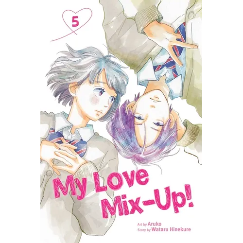 My Love Mix-Up!, Vol. 5 - Paperback
