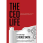 The CEO Life: A Holistic Blueprint to Scale Your Business & Your Life - Hardcover