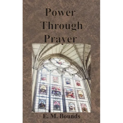 Power Through Prayer - Hardcover