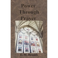 Power Through Prayer - Hardcover