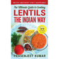 The Ultimate Guide to Cooking Lentils the Indian Way - Paperback