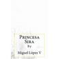 Princesa Sira - Paperback